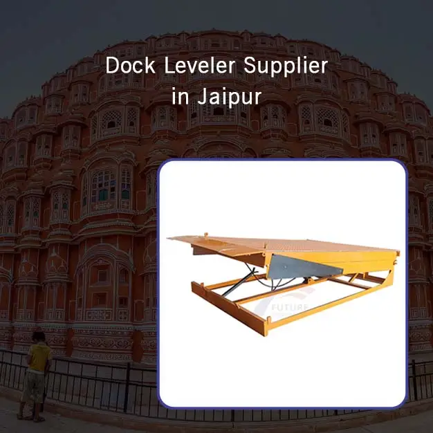Dock Leveler Supplier in Jaipur